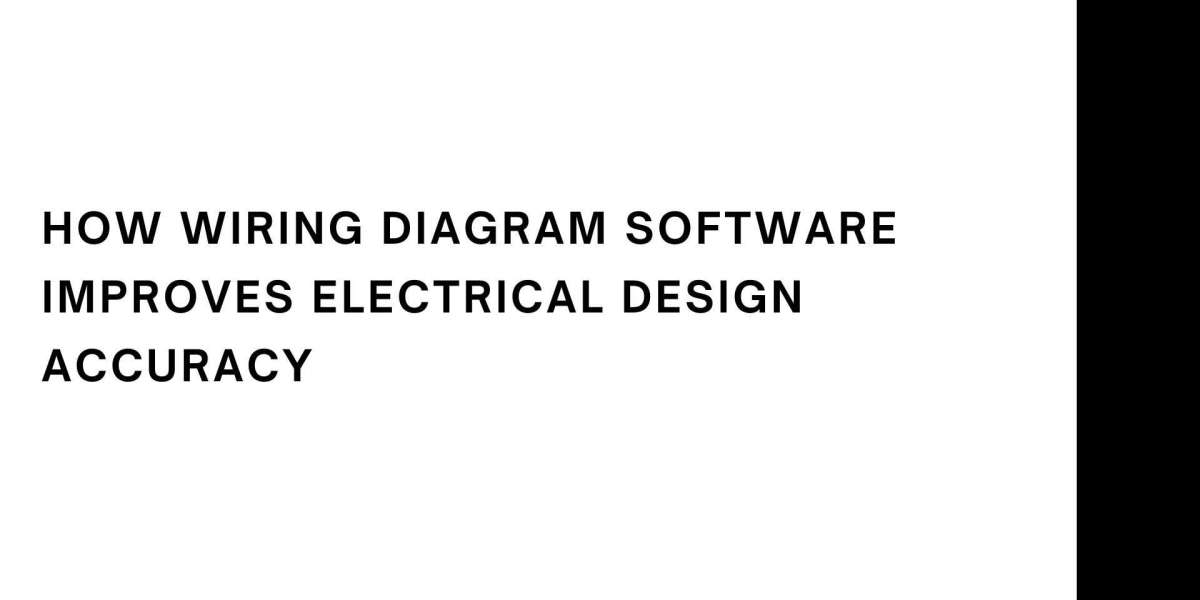 How Wiring Diagram Software Improves Electrical Design Accuracy