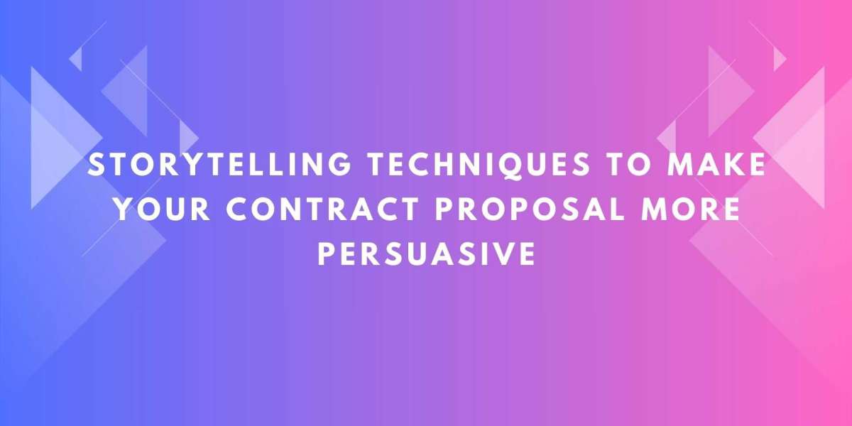 Storytelling Techniques to Make Your Contract Proposal More Persuasive